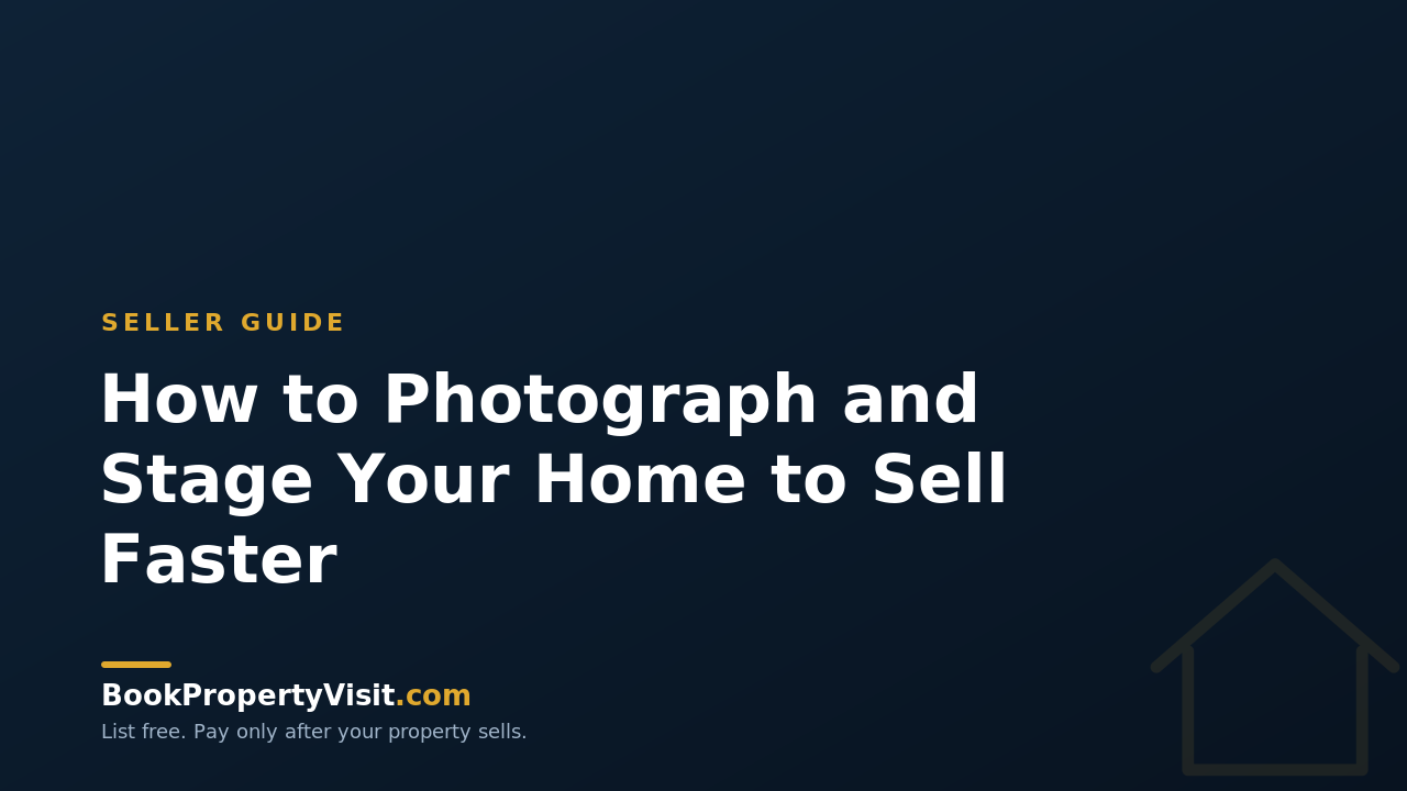 How to Photograph and Stage Your Home to Sell Faster